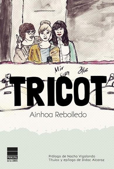 TRICOT | 9788493971847 | REBOLLEDO, AINHOA | Llibreria Online de Vilafranca del Penedès | Comprar llibres en català