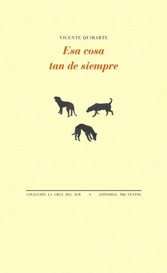 ESA COSA TAN DE SIEMPRE | 9788415576693 | QUIRARTE, VICENTE | Llibreria Online de Vilafranca del Penedès | Comprar llibres en català