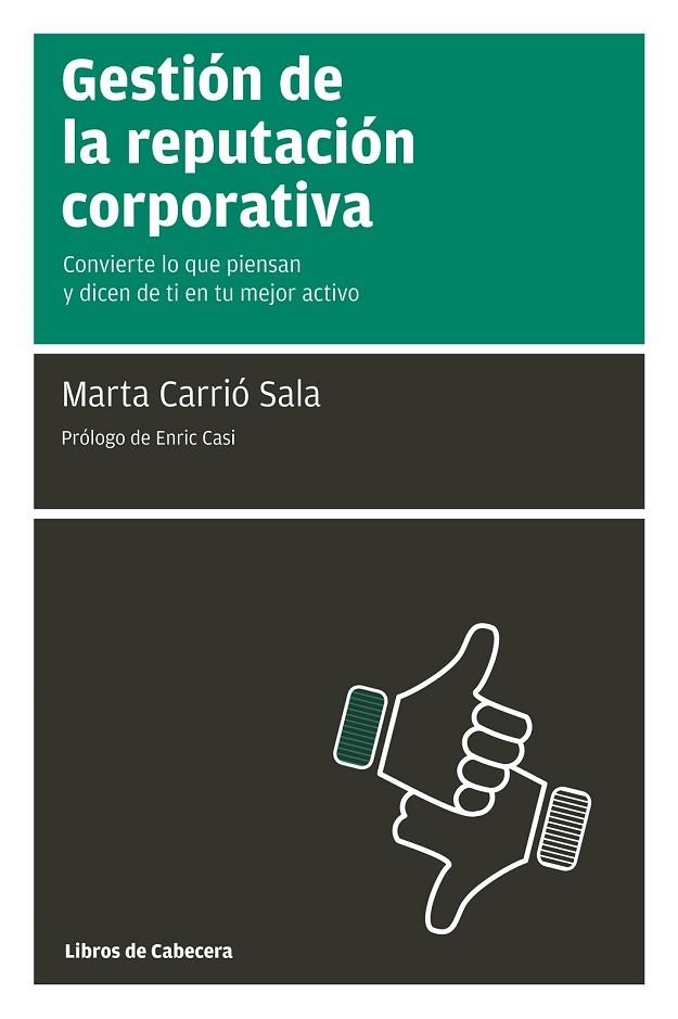 GESTIÓN DE LA REPUTACIÓN CORPORATIVA | 9788494057267 | CARRIÓ, MARTA | Llibreria Online de Vilafranca del Penedès | Comprar llibres en català