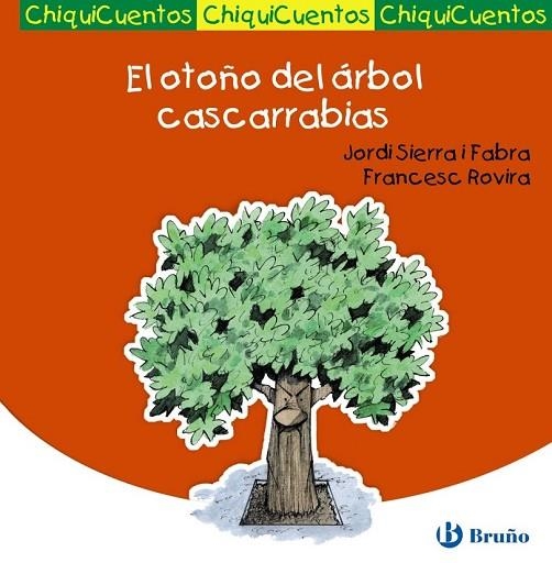 EL OTOÑO DEL ÁRBOL CASCARRABIAS | 9788421699737 | SIERRA I FABRA, JORDI | Llibreria Online de Vilafranca del Penedès | Comprar llibres en català