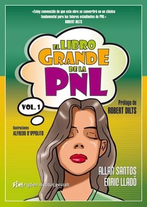 EL LIBRO GRANDE DE LA PNL | 9788493917227 | SANTOS, ALLAN. LLADO, ENRIC | Llibreria Online de Vilafranca del Penedès | Comprar llibres en català