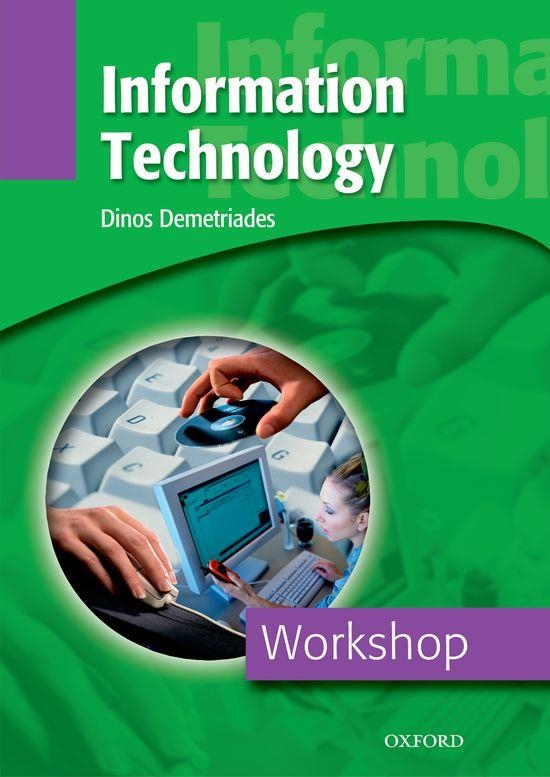 INFORMATION TECHNOLOGY WORKSHOP | 9780194388269 | AA. VV. | Llibreria Online de Vilafranca del Penedès | Comprar llibres en català