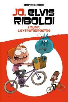 JO ELVIS RIBOLDI 5 I MURFI L'EXTRATERRESTRE  | 9788424647728 | BIDARI, BONO | Llibreria Online de Vilafranca del Penedès | Comprar llibres en català