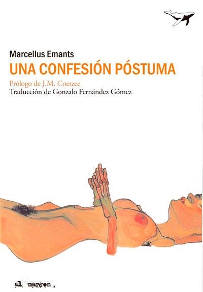 UNA CONFESIÓN PÓSTUMA | 9788494062766 | EMANTS, MARCELLUS | Llibreria Online de Vilafranca del Penedès | Comprar llibres en català