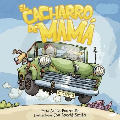 EL CACHARRO DE MAMÁ | 9781909428102 | POUROULIS, ANITA | Llibreria Online de Vilafranca del Penedès | Comprar llibres en català