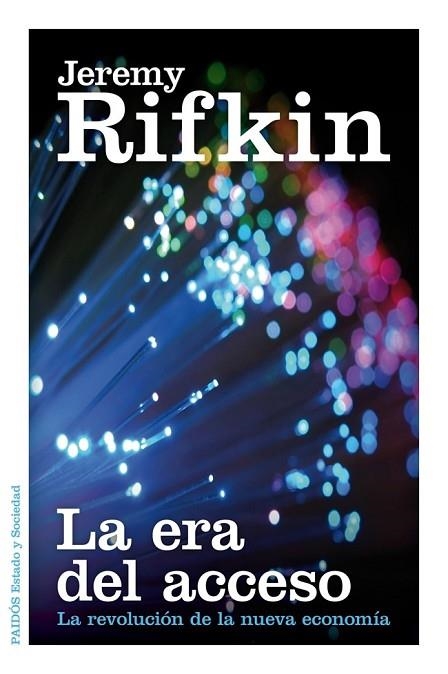 LA ERA DEL ACCESO | 9788449329319 | RIFKIN, JEREMY | Llibreria Online de Vilafranca del Penedès | Comprar llibres en català