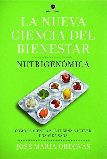 LA NUEVA CIENCIA DEL BIENESTAR | 9788498925975 | ORDOVAS, JOSE MARIA | Llibreria Online de Vilafranca del Penedès | Comprar llibres en català