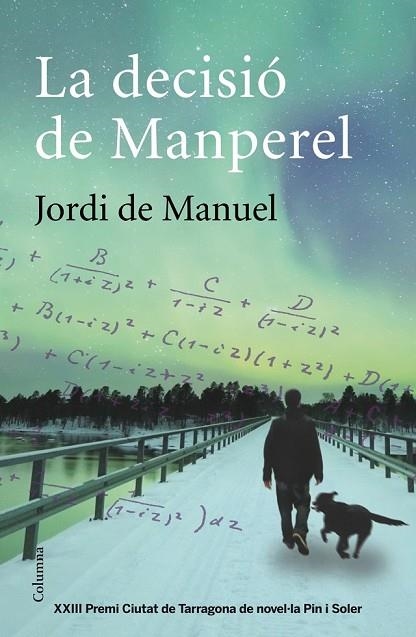 LA DECISIÓ DE MANPEREL | 9788466417617 | DE MANUEL, JORDI  | Llibreria Online de Vilafranca del Penedès | Comprar llibres en català