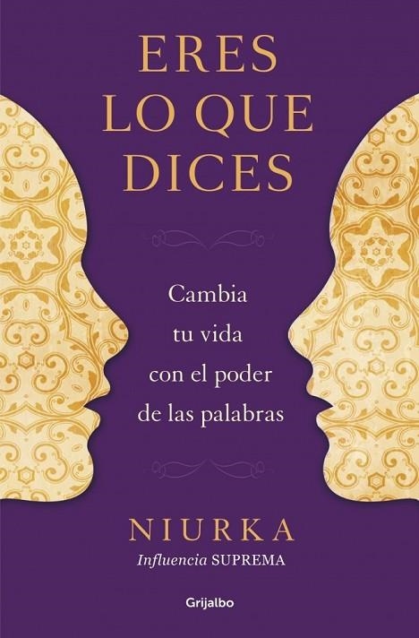 ERES LO QUE DICES | 9788425350641 | NIURKA | Llibreria L'Odissea - Libreria Online de Vilafranca del Penedès - Comprar libros