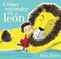 CÓMO ESCONDER UN LEÓN | 9788415579380 | STEPHENS, HELEN | Llibreria Online de Vilafranca del Penedès | Comprar llibres en català