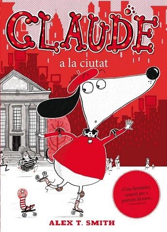 CLAUDE A LA CIUTAT | 9788468308739 | SMITH, ALEX T | Llibreria Online de Vilafranca del Penedès | Comprar llibres en català