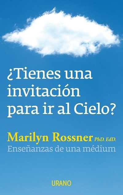 TIENES UNA INVITACION PARA IR AL CIELO | 9788479532116 | ROSSNER, MARYLIN | Llibreria Online de Vilafranca del Penedès | Comprar llibres en català