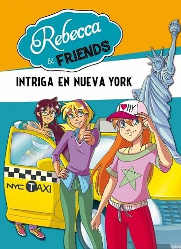 REBECCA & FRIENDS 2 INTRIGA EN NUEVA YORK | 9788490430064 | PAVANELLO, ROBERTO | Llibreria Online de Vilafranca del Penedès | Comprar llibres en català