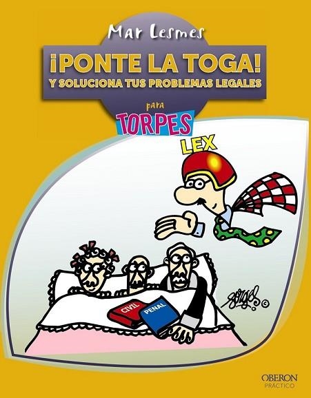 PONTE LA TOGA Y SOLUCIONA TUS PROBLEMAS LEGALES | 9788441533912 | LESMES, MAR | Llibreria Online de Vilafranca del Penedès | Comprar llibres en català