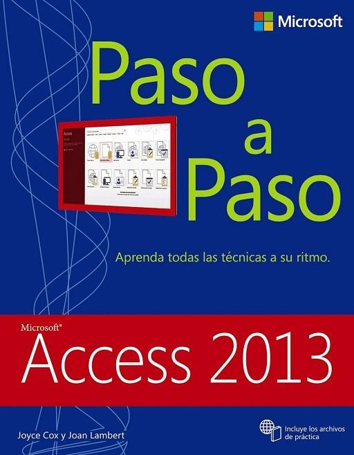 ACCESS 2013 | 9788441534018 | COX, JOYCE / LAMBERT, JOAN | Llibreria Online de Vilafranca del Penedès | Comprar llibres en català