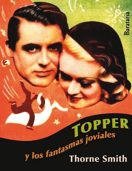 TOPPER Y LOS FANTASMAS JOVIALES | 9788492979523 | SMITH, THORNE | Llibreria Online de Vilafranca del Penedès | Comprar llibres en català