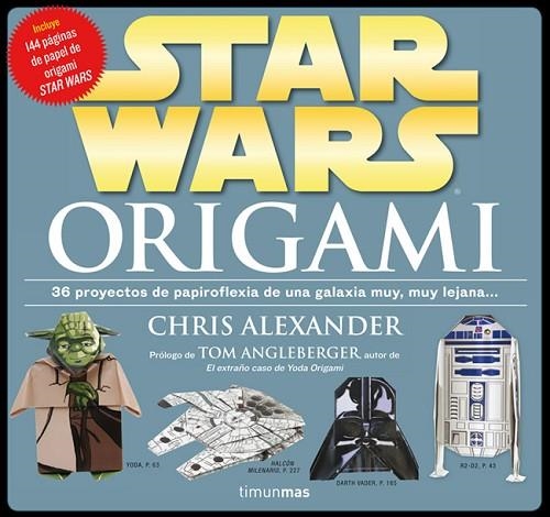 STAR WARS ORIGAMI | 9788448009977 | ALEXANDER, CHRIS | Llibreria Online de Vilafranca del Penedès | Comprar llibres en català