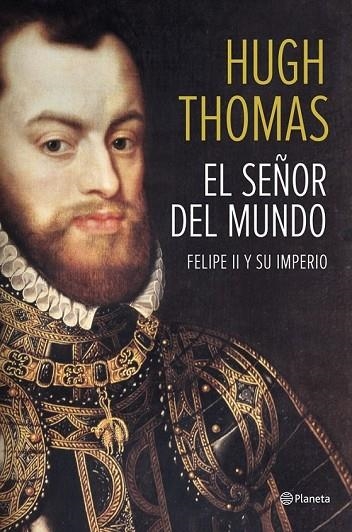 EL SEÑOR DEL MUNDO | 9788408118497 | THOMAS, HUGH | Llibreria Online de Vilafranca del Penedès | Comprar llibres en català