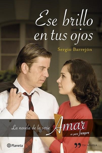 ESE BRILLO EN TUS OJOS | 9788499983226 | BARREJON, SERGIO | Llibreria Online de Vilafranca del Penedès | Comprar llibres en català