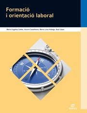 FORMACIO I ORIENTACIO LABORAL  | 9788490032800 | VV.AA. | Llibreria Online de Vilafranca del Penedès | Comprar llibres en català