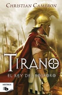 TIRANO EL REY DEL BÓSFORO 4 | 9788498728675 | CAMERON, CHRISTIAN | Llibreria Online de Vilafranca del Penedès | Comprar llibres en català