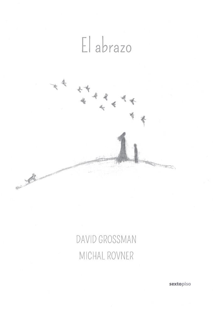 EL ABRAZO | 9788415601371 | GROSSMAN, DAVID/ROVNER, MICHAL | Llibreria Online de Vilafranca del Penedès | Comprar llibres en català