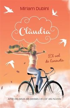 CLAUDIA 2 EL VOL DE L'ORENETA | 9788424644673 | DUBINI, MIRIAM | Llibreria Online de Vilafranca del Penedès | Comprar llibres en català