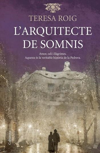 L'ARQUITECTE DE SOMNIS | 9788466417198 | ROIG, TERESA | Llibreria Online de Vilafranca del Penedès | Comprar llibres en català