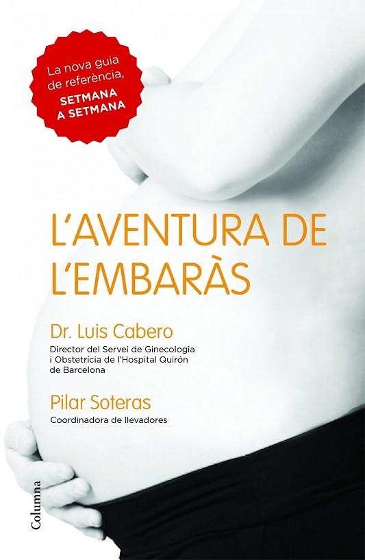 L'AVENTURA DE L'EMBARÀS | 9788466418027 | CABERO, LUIS | Llibreria Online de Vilafranca del Penedès | Comprar llibres en català