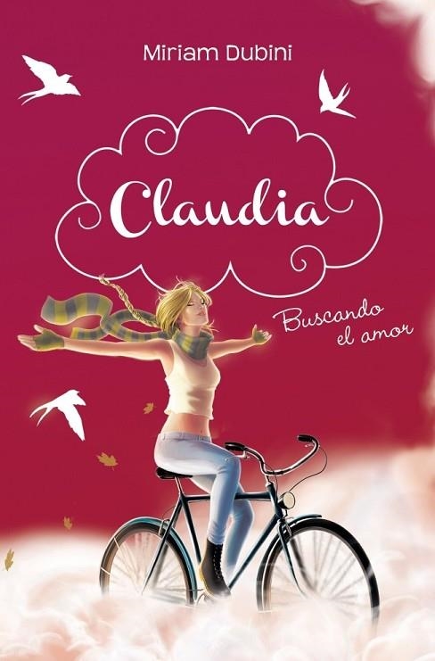 CLAUDIA 2 BUSCANDO EL AMOR | 9788490430095 | DUBINI, MIRIAM | Llibreria Online de Vilafranca del Penedès | Comprar llibres en català