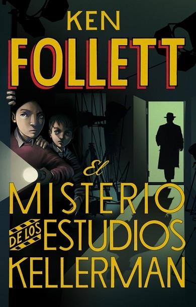 EL MISTERIO DE LOS ESTUDIOS KELLERMAN | 9788490430408 | FOLLET, KEN | Llibreria Online de Vilafranca del Penedès | Comprar llibres en català