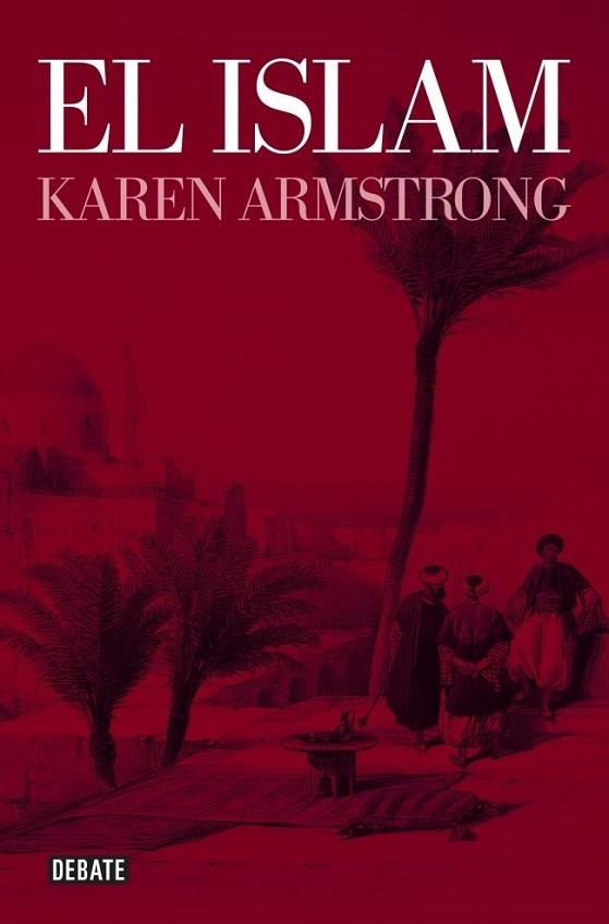 EL ISLAM | 9788499923482 | ARMSTRONG, KAREN | Llibreria Online de Vilafranca del Penedès | Comprar llibres en català