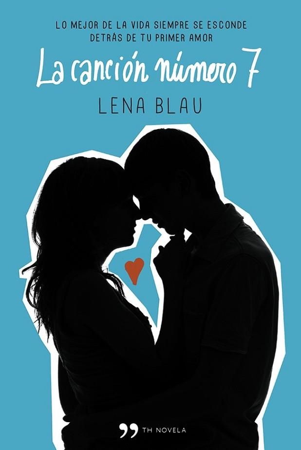 LA CANCIÓN NÚMERO 7 | 9788499983356 | BLAU, LENA | Llibreria Online de Vilafranca del Penedès | Comprar llibres en català