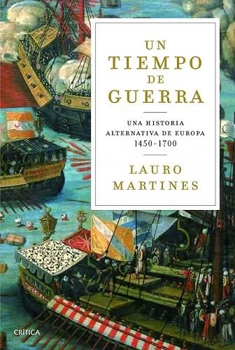 UN TIEMPO DE GUERRAS | 9788498926132 | MARTINES, LAURO | Llibreria Online de Vilafranca del Penedès | Comprar llibres en català