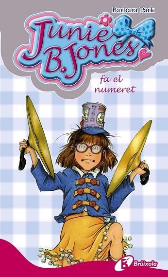 JUNIE B JONES FA EL NUMERET | 9788499064932 | PARK, BARBARA | Llibreria Online de Vilafranca del Penedès | Comprar llibres en català