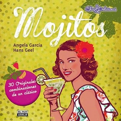 MOJITOS | 9788403513280 | GARCÍA LÓPEZ, ANGELA & GEEL, HANS | Llibreria Online de Vilafranca del Penedès | Comprar llibres en català