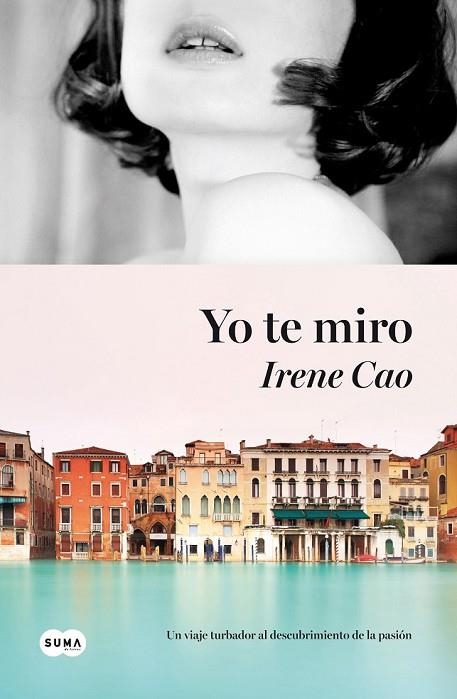 YO TE MIRO | 9788483655443 | CAO, IRENE | Llibreria Online de Vilafranca del Penedès | Comprar llibres en català