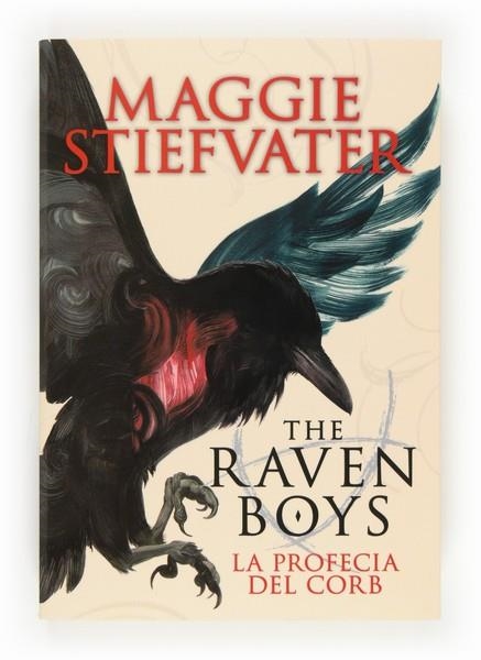 THE RAVEN BOYS LA PROFECIA DEL CORB | 9788466133739 | STIEFVATER, MAGGIE | Llibreria Online de Vilafranca del Penedès | Comprar llibres en català