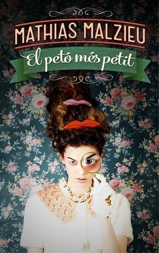 EL PETÓ MÉS PETIT | 9788439727828 | MALZIEU, MATHIAS | Llibreria L'Odissea - Libreria Online de Vilafranca del Penedès - Comprar libros