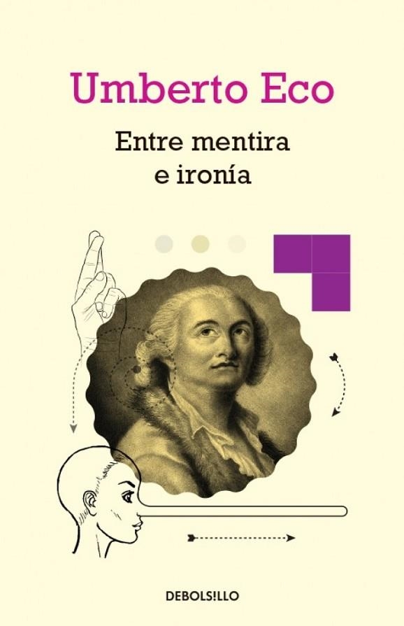 ENTRE MENTIRA E IRONÍA | 9788490325346 | ECO, UMBERTO | Llibreria Online de Vilafranca del Penedès | Comprar llibres en català