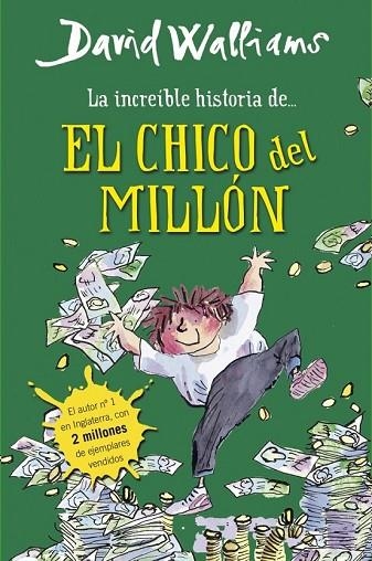 LA INCREÍBLE HISTORIA DE... EL CHICO DEL MILLÓN | 9788490430347 | WALLIAMS, DAVID | Llibreria Online de Vilafranca del Penedès | Comprar llibres en català