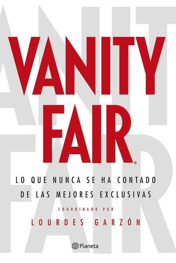 VANITY FAIR | 9788408120445 | GARZÓN, LOURDES  | Llibreria Online de Vilafranca del Penedès | Comprar llibres en català