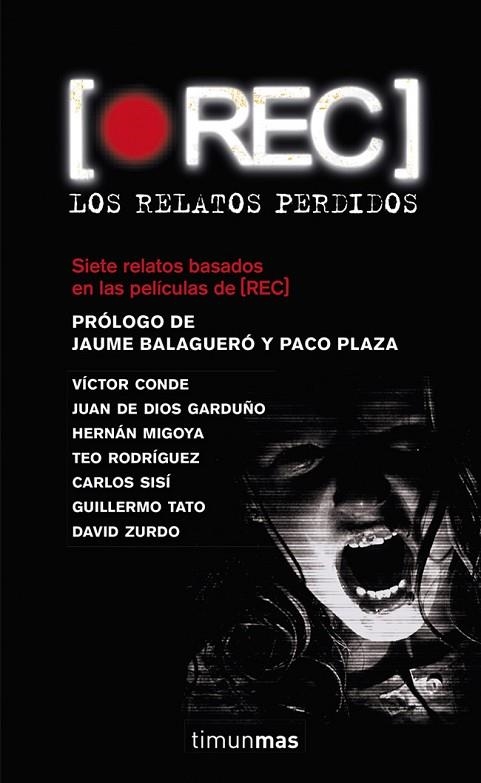 REC. LOS RELATOS PERDIDOS | 9788448015527 | VÍCTOR CONDE/HERNÁN MIGOYA/JUAN DE DIOS GARDUÑO CUENCA/TEO RODRÍGUEZ/CARLOS SISÍ/GUILLERMO TATO REIG | Llibreria Online de Vilafranca del Penedès | Comprar llibres en català