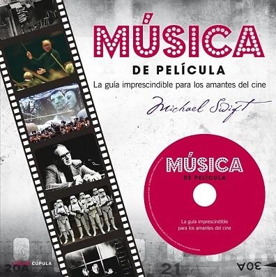 MÚSICA DE PELÍCULA | 9788448009854 | SWIFT, MICHAEL  | Llibreria Online de Vilafranca del Penedès | Comprar llibres en català