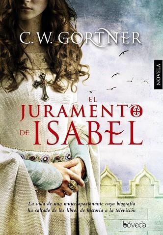 EL JURAMENTO DE ISABEL | 9788415497493 | GORTNER, C.W. | Llibreria Online de Vilafranca del Penedès | Comprar llibres en català