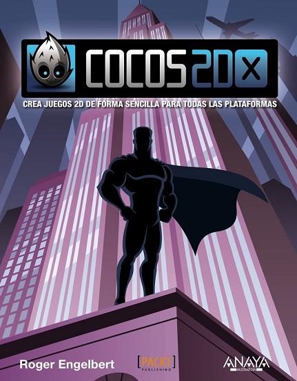 COCOS2D-X | 9788441534353 | ENGELBERT, ROGER | Llibreria Online de Vilafranca del Penedès | Comprar llibres en català