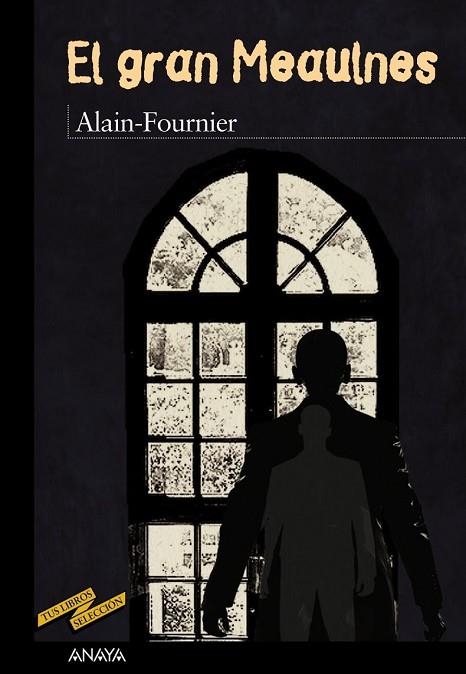 EL GRAN MEAULNES | 9788467840537 | ALAIN-FOURNIER | Llibreria L'Odissea - Libreria Online de Vilafranca del Penedès - Comprar libros