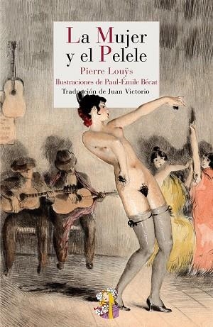 LA MUJER Y EL PELELE | 9788415973065 | LOUŸS, PIERRE | Llibreria Online de Vilafranca del Penedès | Comprar llibres en català