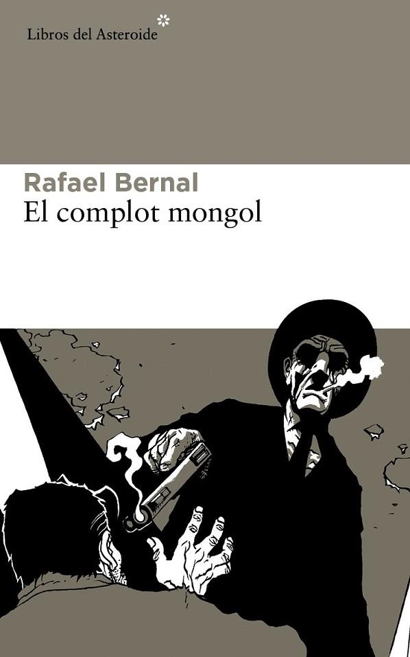 EL COMPLOT MONGOL | 9788415625605 | BERNAL, RAFAEL | Llibreria Online de Vilafranca del Penedès | Comprar llibres en català