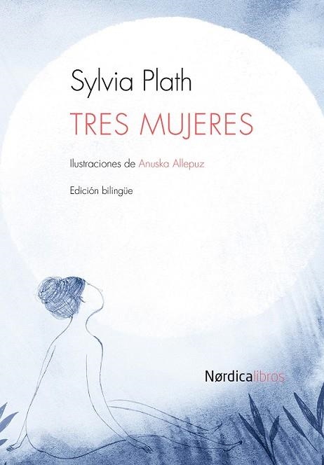 TRES MUJERES | 9788415717614 | PLATH, SYLVIA | Llibreria Online de Vilafranca del Penedès | Comprar llibres en català